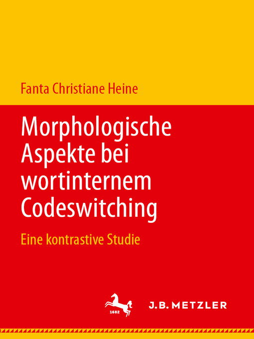 Title details for Morphologische Aspekte bei wortinternem Codeswitching by Fanta Christiane Heine - Wait list